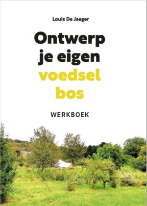 Ontwerp je eigen voedselbos werkboek