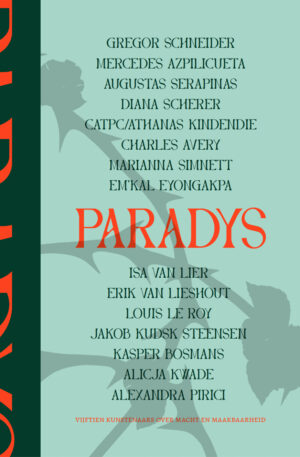 Paradys: vijftien kunstenaars over macht en maakbaarheid