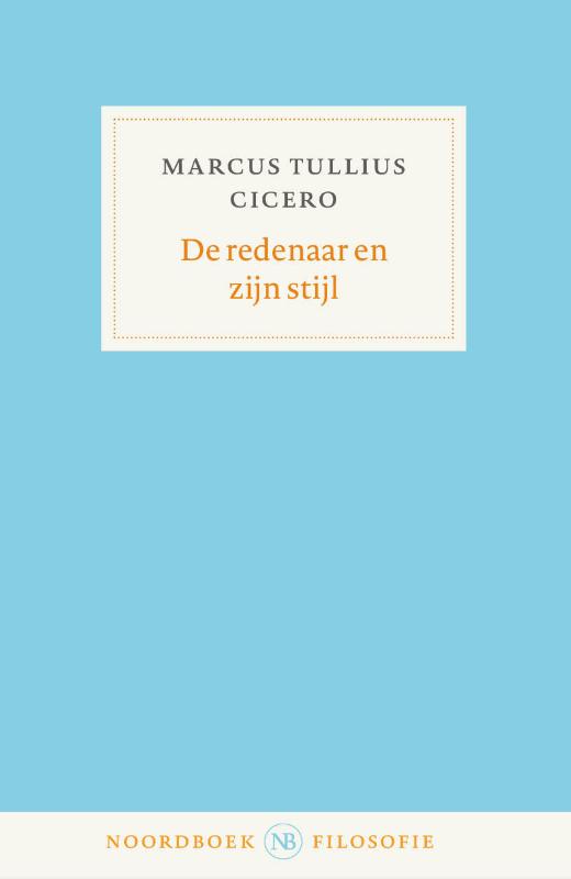 De redenaar en zijn stijl