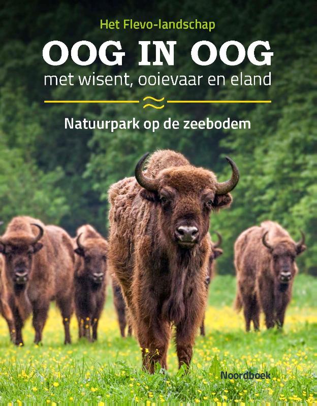 Oog in oog met wisent, ooievaar en eland