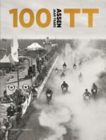 100 jaar TT Assen