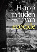 Hoop in tijden van ecocide
