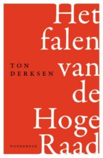 Het falen van de Hoge Raad
