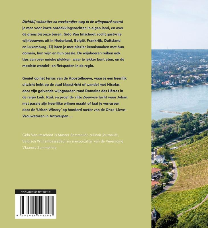 Dichtbij vakanties en weekendjes weg in de wijngaard