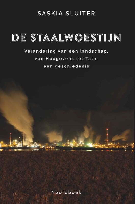 De staalwoestijn