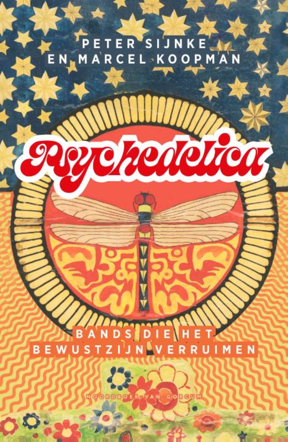 Psychedelica - Uitgeverij Noordboek | Sterck & DeVreese | HL Books