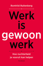 Werk is gewoon werk