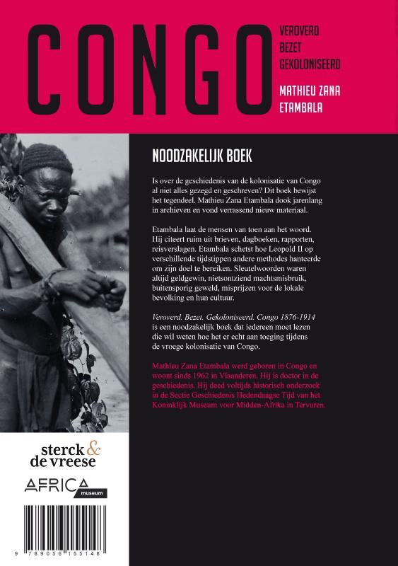 Veroverd. Bezet. Gekoloniseerd. Congo 1876-1914