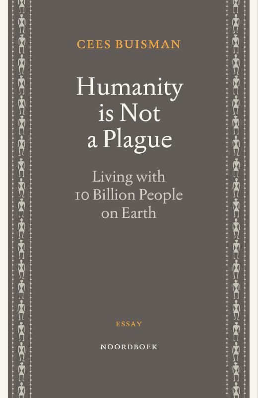 Humanity is Not a Plague