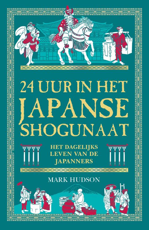 24 uur in het Japanse shogunaat