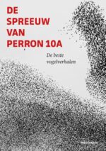 De spreeuw van perron 10A