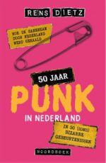 50 jaar punk in Nederland